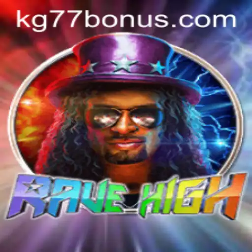 Dive Into the Dynamic World of RaveHigh: Unveiling KG77