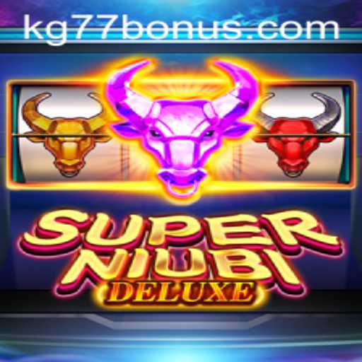Unveiling SuperNiubiDeluxe: The Ultimate Gaming Experience with KG77